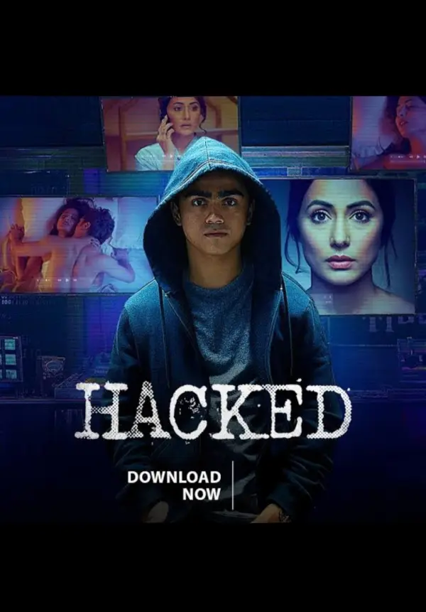 Hacked 2020 Bollywood Hindi Thriller Movie Full Story Cyber Crime Drama Details | movpdf